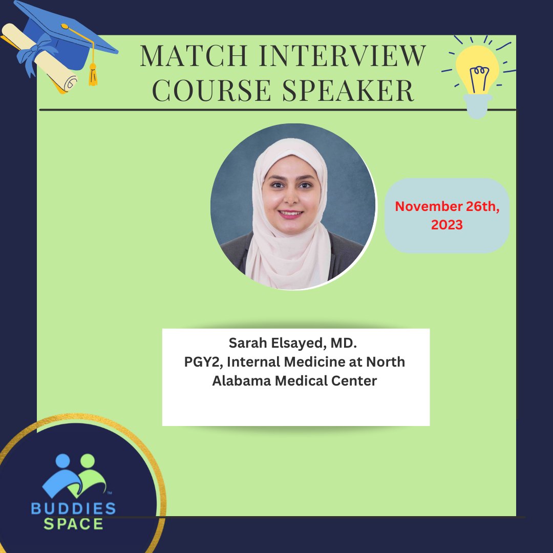 BuddiesSpace's tweet photo. Introducing our speaker on 11/26/2023 - Sarah Elsayed, M.D, a PGY2 IM resident at North Alabama Medical Center. We can't to dive in as as she spills the tea on acing interviews! 🎙️✨ #InterviewInsights  #Match2024 https://t.co/HTIUFxnVXb