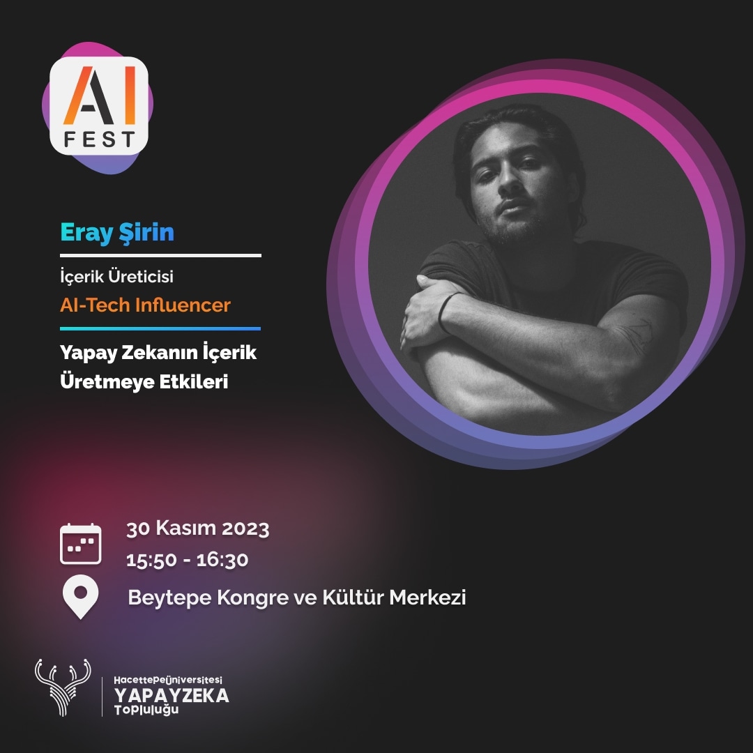 🚀Ankara'nın en büyük fiziksel yapay zeka ve teknoloji etkinliği Al Fest 2023'te değerli konuğumuz: Eray Şirin 

Kayıtlar devam ediyor. Ayrıca okul dışına açık!
#hacettepeaiclub #hacettepeyapayzekatopluluğu
#aifest #aifest2023 #hacettepe #hacettepeüniversitesi