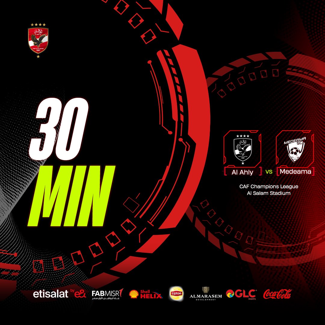 '30 🕥

Al Ahly  0️⃣

Medeama  0️⃣

#YallaYaAhly