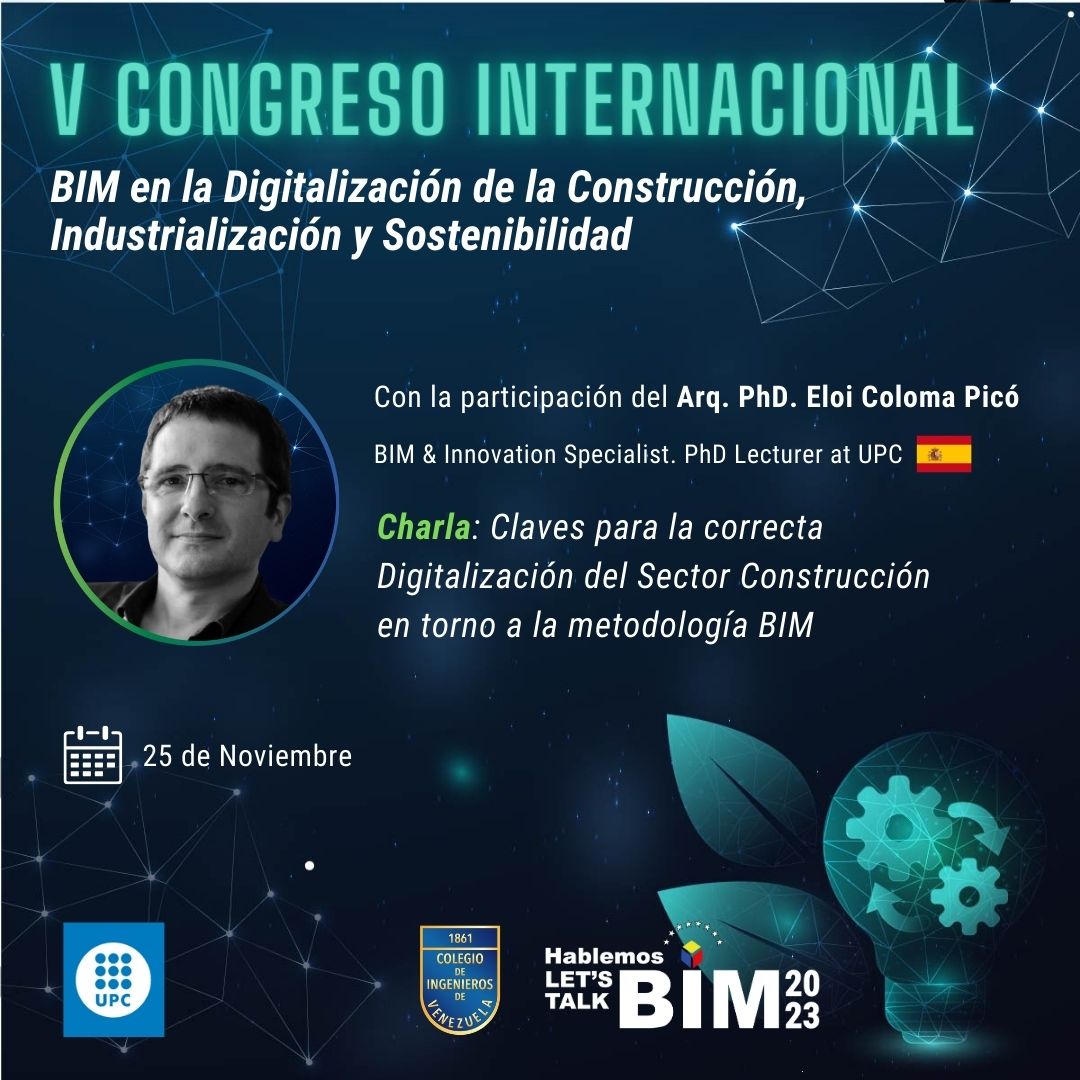 comunidadbimve's tweet photo. Participación del Arq. Phd. Eloi Coloma Picó 🇪🇸
➡️ Universidad Politécnica de Catalunya, Barcelona (UPC)
✅Tema:Claves para la correcta Digitalización del Sector Construcción en torno a la metodología BIM
@eloicoloma @CIVoficial @datalaing @BIMAcademyES @GlobalBiz 
#HablemosBIM https://t.co/cwR0vIgt6l