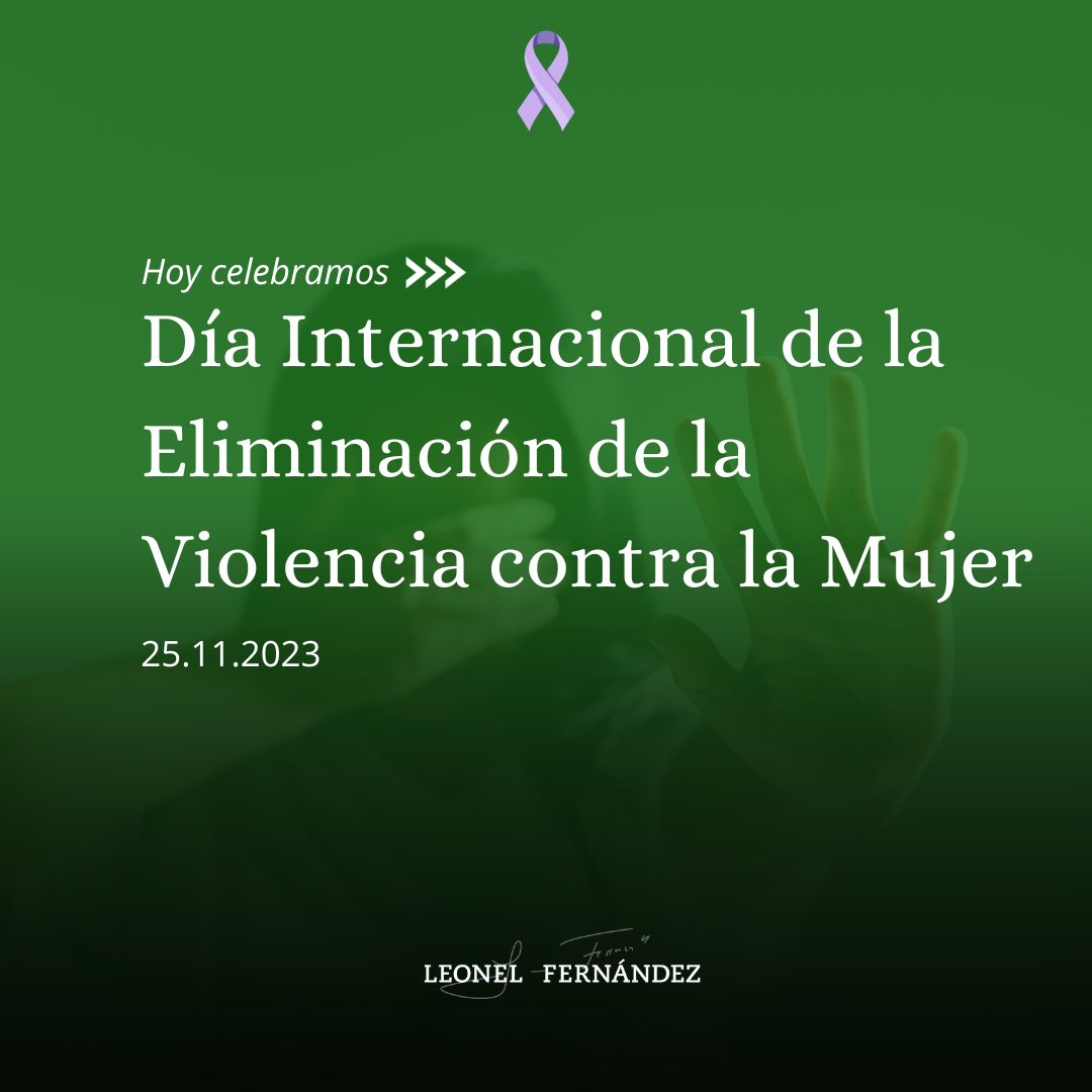 En el #DíaDeLaNoViolenciaContraLaMujer, nuestro compromiso es el de avanzar hacia un país de respeto incondicional a la dignidad de la mujer; una República Dominicana donde sus derechos y bienestar sean garantizados.