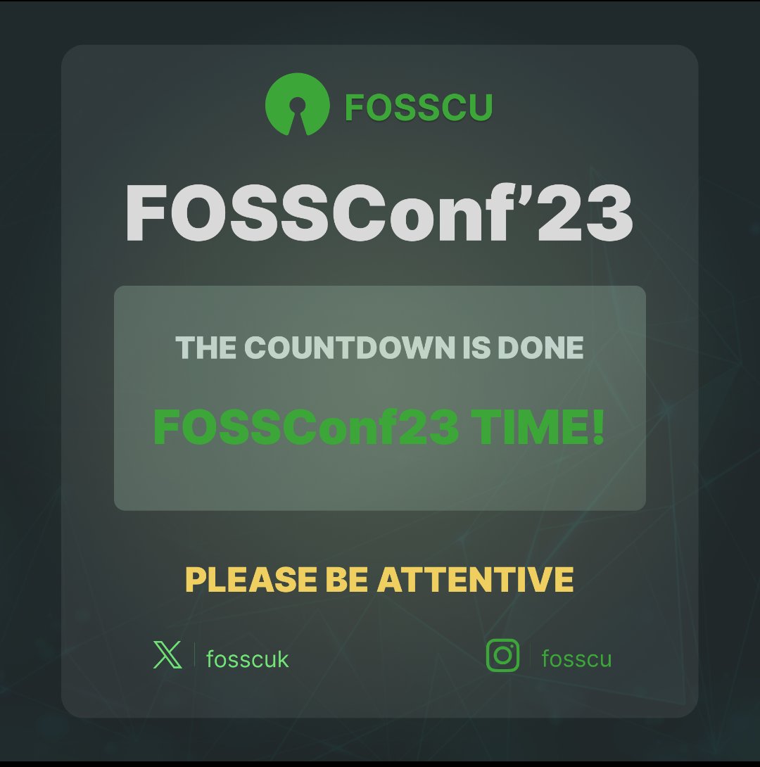 fosscuk's tweet photo. 🌐✨ The moment we've all been waiting for has arrived! Today marks the culmination of FOSSCONF'23, and you won't want to miss the grand finale. Join us for a day filled with knowledge, inspiration, and the celebration of open source innovation. 
#FOSSConf23 https://t.co/6PPqBO8xak