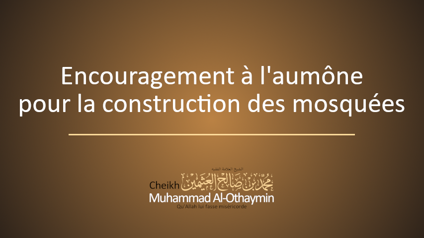 An_Nassiha's tweet photo. Cheikh Al-Othaymin a dit : Les mosquées font certes partie des meilleurs endroits où donner ses biens et des plus durables en termes de récompense... C’est pour cela que le Prophète (prière et salut sur lui) a encouragé à les construire... | La suite sur : https://t.co/xxN4BgmOtd https://t.co/Y2vDqFte4S