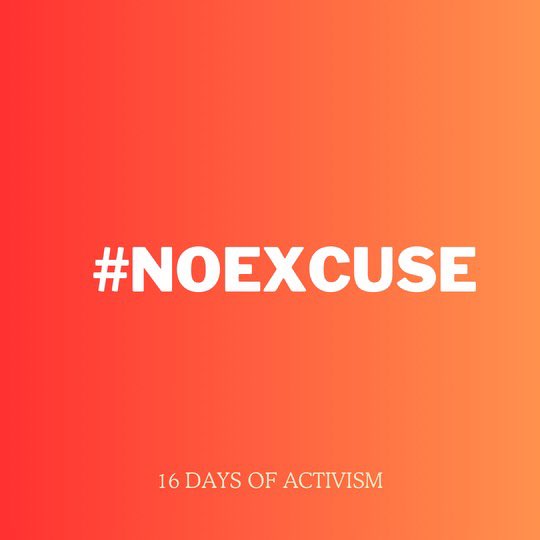 Today is the International Day for the Elimination of Violence against Women. Let us keep being advocates for all actions against one of the most prevalent human rights violations in the world. Join the 16 days of Activism. #NoExcuse