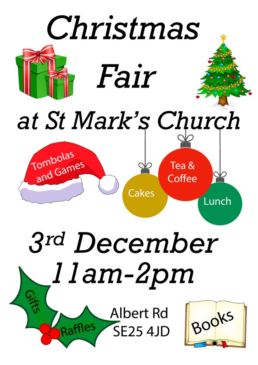 Christmas Fair at St Mark's Church in Albert Road, South Norwood.  Raffle, tea, coffee, lunch and cake plus tombola and games!

Details below!

#SouthNorwood #SE25 #ChristmasFair #Christmas2023 #StMarksChurch