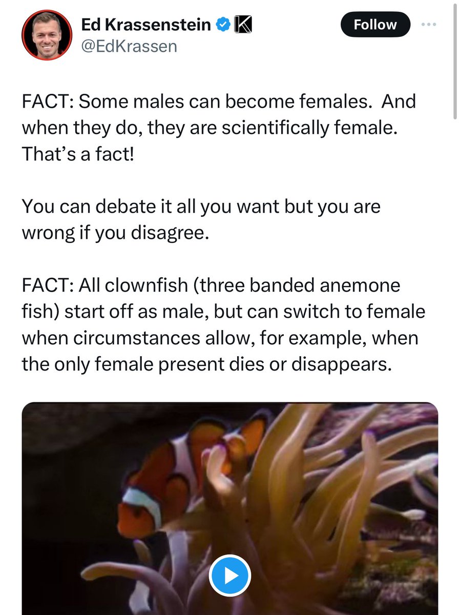 Ok, fine. Clownfish can come into female only spaces. But that’s where I draw the line.

🙄