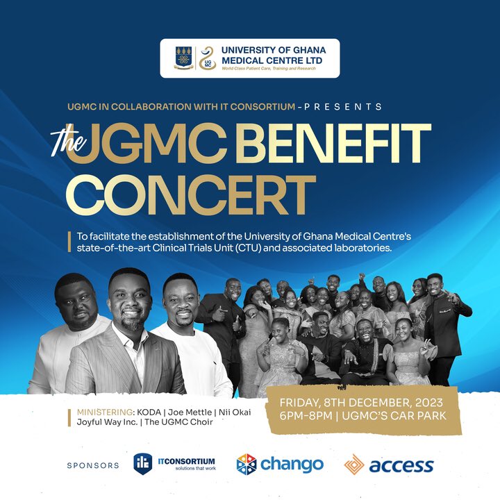 All roads lead to UGMC on Friday, Dec 8, 2023. Time: 6pm  
@UnivGh_VC  @UnivofGh @thechangoapp  @jmettle @NMIMR_UG @mohgovgh 

#ClinicalTrialsUnit #BenefitConcert #UGMC  #Decemberevents #decemberinghana #musicalconcert #ITConsortium #together #africa #yeswecan #gratitude