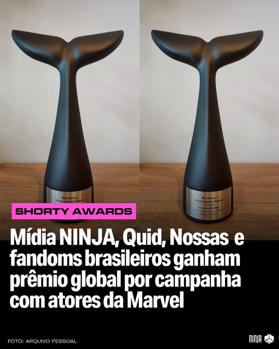 Mídia NINJA, Quid, Nossas e os fandoms brasileiros levaram o Shorty Impact Awards pela campanha “Assemble The Vote”, realizada em 2022 em prol do voto nas eleições gerais.  #NemTodoHeroiUsaCapa