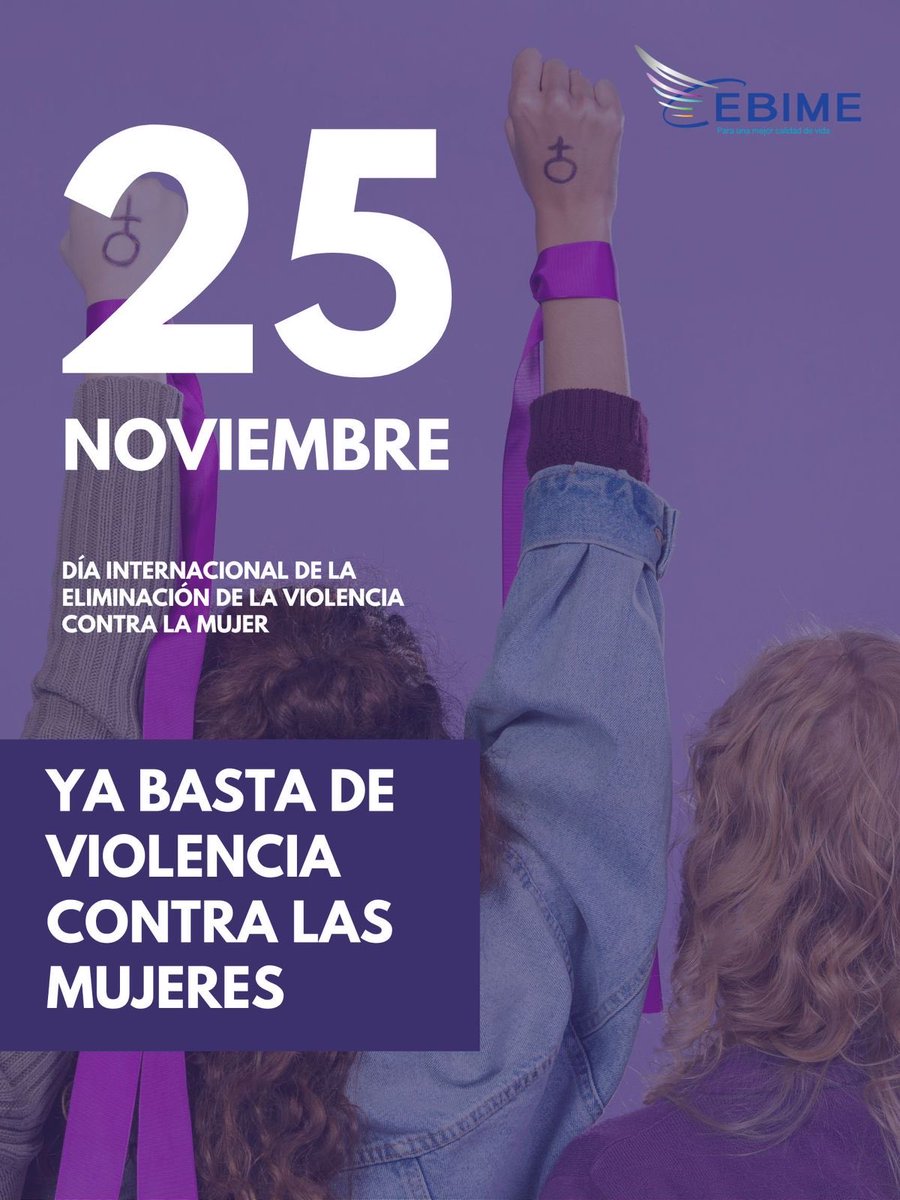 Unámonos al Día Internacional para la eliminación de la violencia contra las mujeres y a los #16días de Activismo

#ebime #violencia #mujeres #25denoviembrediainternacionalcontralaviolenciadegenero