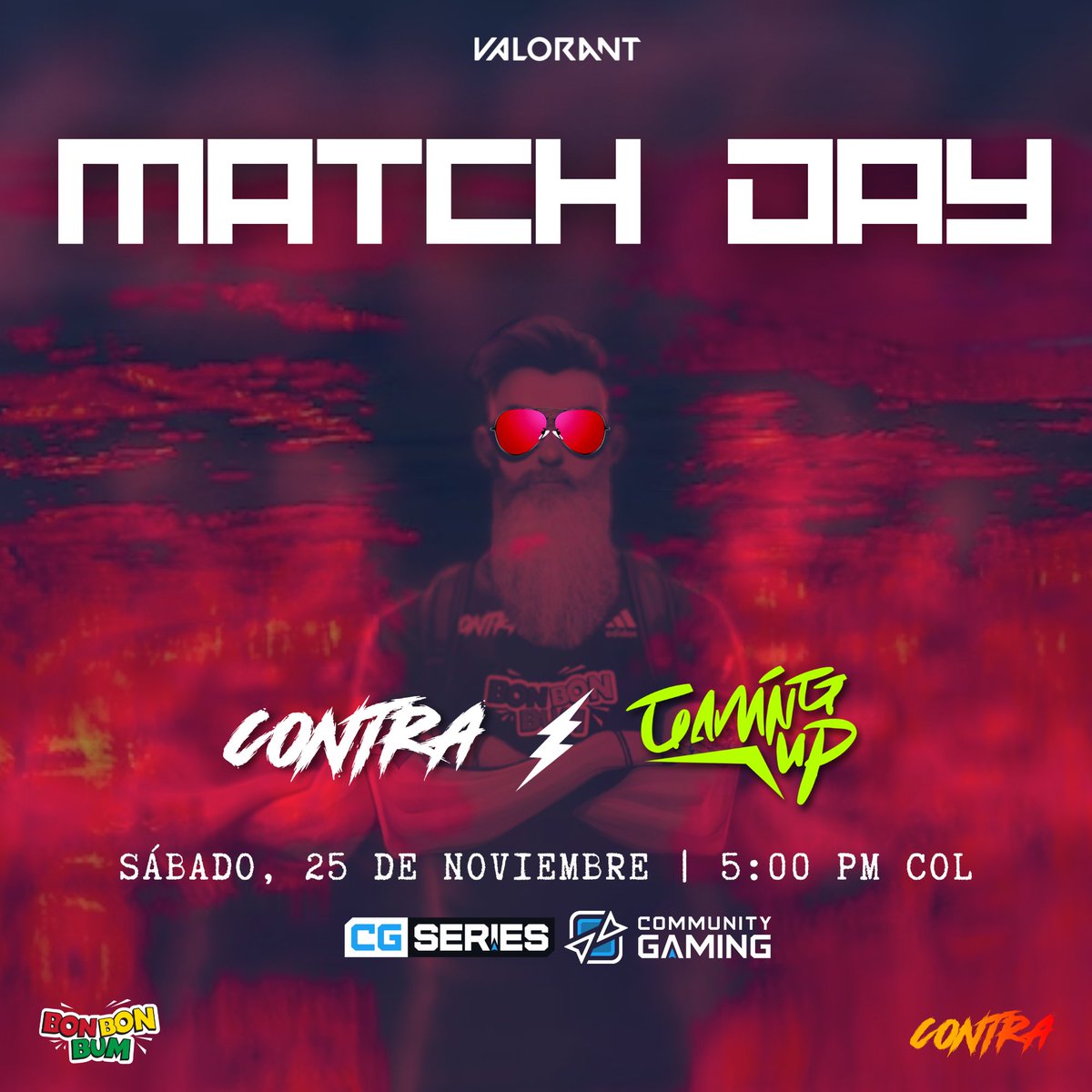 BonBonBumContra's tweet photo. MATCH DAY🚨...Hoy juega el más grande!

Semifinal de @CGaming_LatAm 🆚 @teamgamingup 

A las ⏰5:00pm🇨🇴 se se prende está vaina🔥 Twitch: https://t.co/wLx7WItMbJ

@Bon_Bon_Bum https://t.co/OW39wUl7Fa