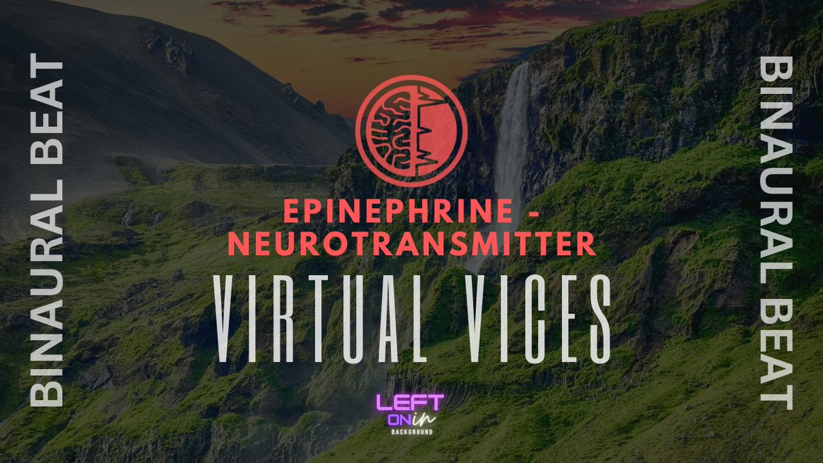 LeftOnInBG's tweet image. New #YouTube releases coming soon! - "#VirtualVices" series. #dopamine #serotonin #epinephrine #norepinephrine