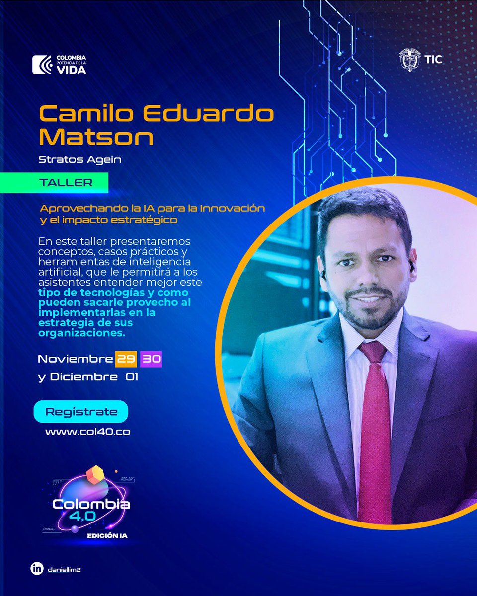 CamiloMat's tweet photo. ¡Descubre el poder de la inteligencia artificial en Colombia 4.0! 🚀 Este 01 de diciembre a las 9:00 am, te espero en Corferias para un taller único: "Aprovechando la IA para la Innovación y el impacto estratégico". 💡 Regístrate en https://t.co/2uGv5LjN6R https://t.co/q2tHjDj1tc