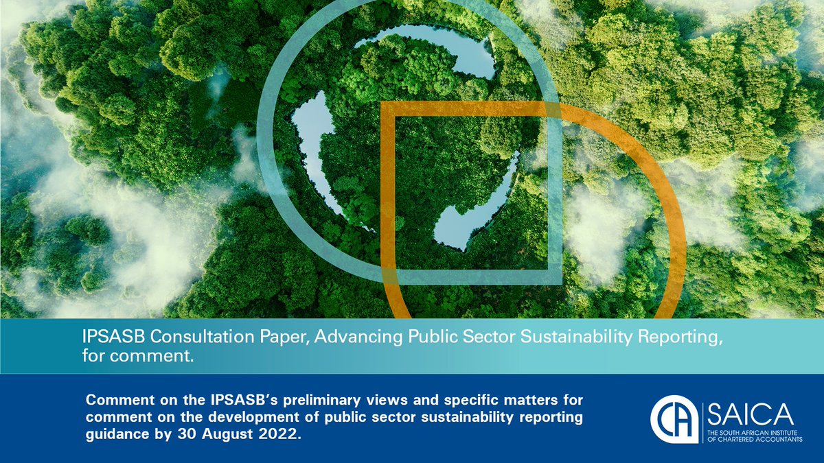 saica_za's tweet photo. 💻Have your say on the IPSASB’s Consultation Paper ‘Advancing Public Sector Sustainability Reporting’. Complete the survey at https://t.co/41vgnP8Rhw #SAICATechnical #IPSASB #CApublicsector https://t.co/jshZvXJbTm