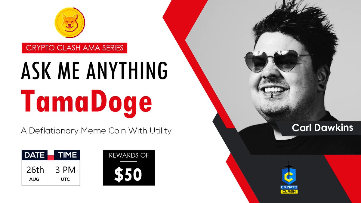 CryptoClash1's tweet photo. 🔊 Voice AMA Series With TamaDoge📍

🎁Prize: $50 BUSD ( 5 Winners From Live Q&amp;A ) 
📆Date: August 26th 2022 3 PM UTC
🏨 Venue:https://t.co/pi4JMpQC41

〽️ Rules:

🏆Follow 
@CryptoClash1
  &amp;
@Tamadogecoin

Mention 3 Friends, And Retweet! Otherwise, You Will Be Disqualified https://t.co/mc898OViMn