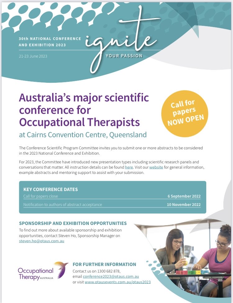 EnnalsP's tweet photo. Abstracts for OT Australia national conference 2023 close 6/9/22- just enough time (&amp; enough pressure) to get those abstracts submitted - do it today! @otaust #OTconference2023 https://t.co/SJHjHa4BLJ