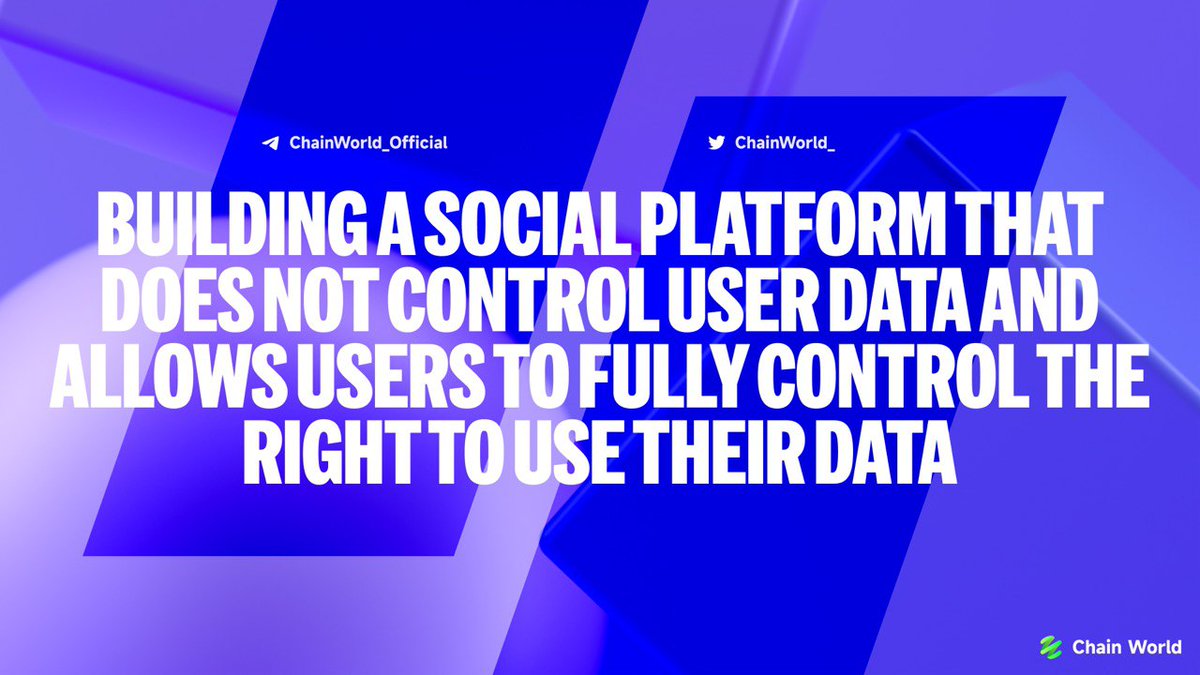 ChainWorld_'s tweet image. 🔥Based on the characteristics of #Web3, Web3 has an impact on the centralized mechanism.

🌐As a Web3 social platform, #ChainWorld hopes to build a social #metaverse that does not control user data and allows users to fully control their own data usage rights.