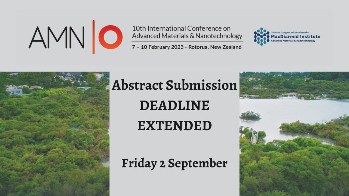 AMN11_NZ's tweet photo. The deadline for abstracts has been extended by one week to Friday 2 September! #AMN10 will be organised around themes including all aspects of #nanotechnology and #advanced #materialsscience
Submit your abstract now https://t.co/l7gRzXBq6F https://t.co/o4jycVBWYu
