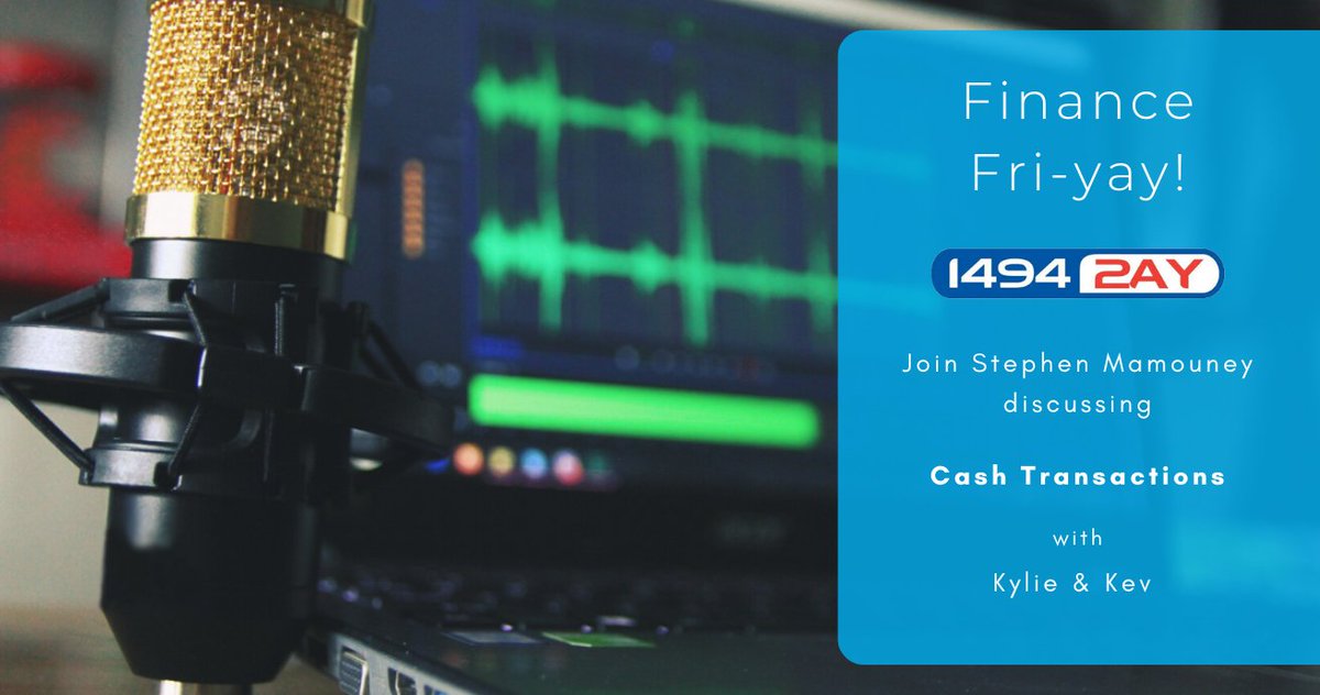 Tune in bright and early tomorrow to hear Stephen Mamouney discussing all things cash transactions with Kylie & Kev on Radio 2AY. Don't miss it! #financefriyay #radio2AY #kylieandkevshow