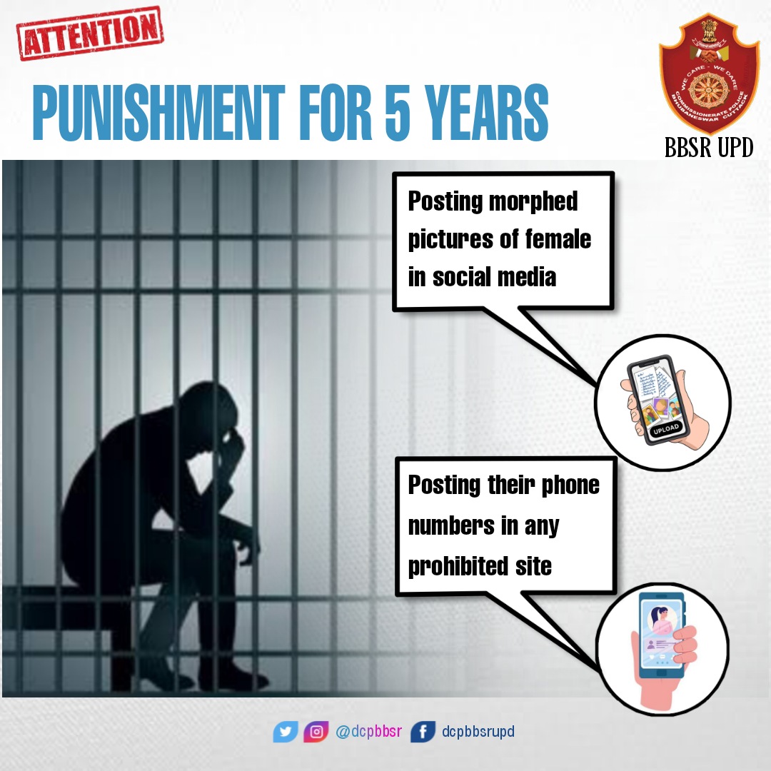 dcpbbsr's tweet photo. Posting the morphed picture of a female in Social media or posting contact details in any prohibited site, amounts to the commission of a criminal offence.Punishment for 5 years imprisonment .
@cpbbsrctc 
@odisha_police https://t.co/3ErwY1vfZb