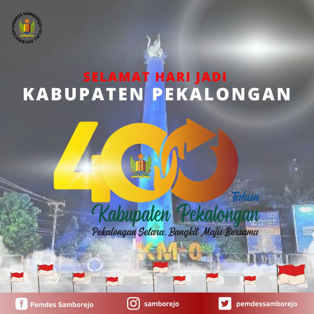 pemdessamborejo's tweet photo. Selamat Hari Jadi Kabupaten Pekalongan yang ke 400 tahun
Pekalongan Setara, Bangkit Maju Bersama

#kabupatenpekalongan
#kabpekalongan
#hutkabpekalongan
#400thkabpekalongan
@kemendespdtt https://t.co/g7pwg5Ajwh