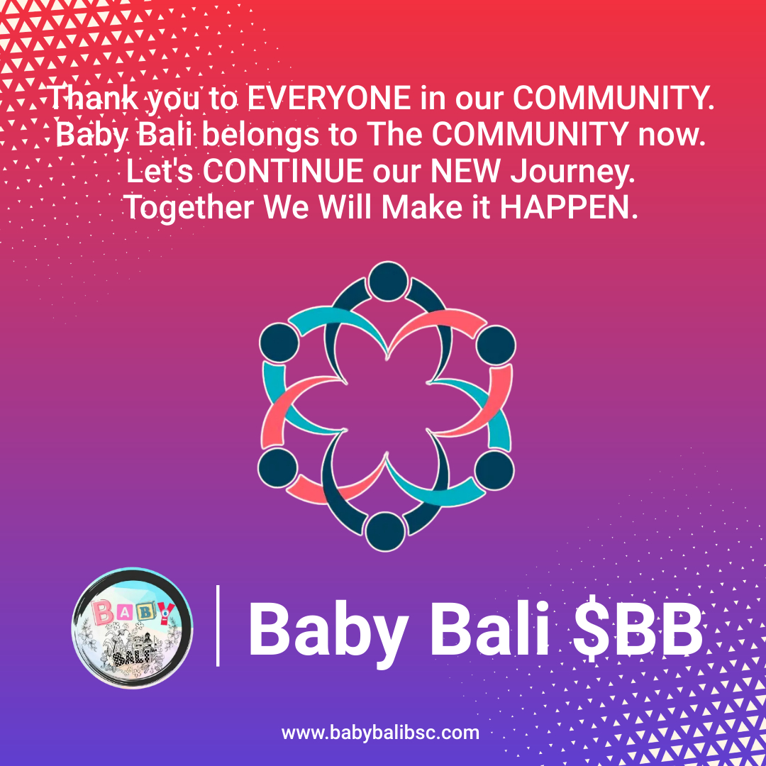 BabyBali_BSC's tweet photo. Thank you to EVERYONE in our COMMUNITY.
Baby Bali belongs to The COMMUNITY now.
Let's CONTINUE our NEW journey.
Together we will make it HAPPEN. 🔥🔥🔥💪👊🏻 

#BabyBali #BabyBaliArmy #Cryptocurrency #blockchain #bsc $BB #BabyBaliToken #BabyBaliCommunity #BangkitBersamaKomunitas https://t.co/ClaWSOCf0H