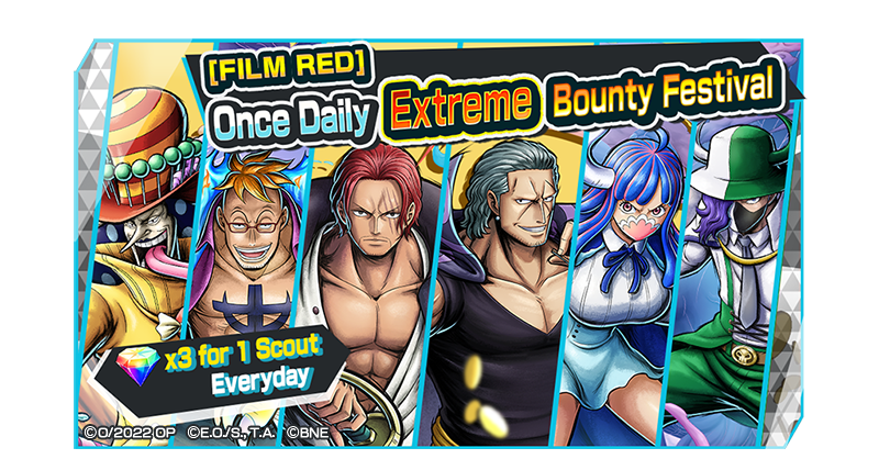 ONE PIECE Bounty Rush on X: "FILM RED Once Daily Extreme Bounty