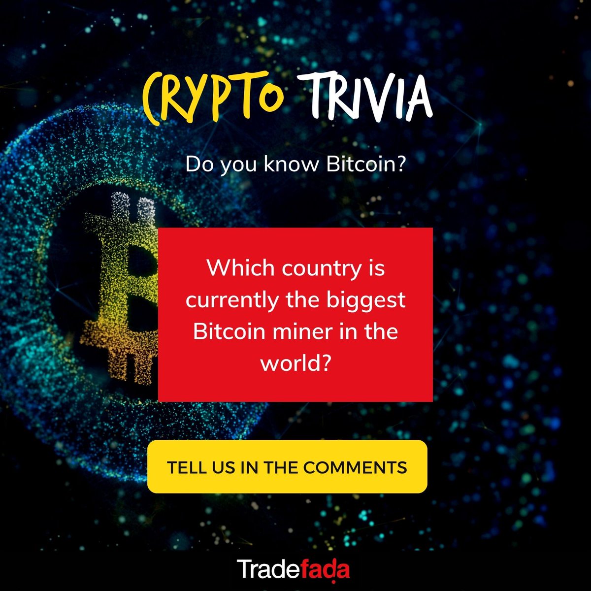 A time to test your knowledge!
.
.
.
Do you know the answer to this #Cryptotrivia? 
Prove it below!

#Tradefada #bitcoin #trivia #Tuesdaytrivia #cryptocurrency #btc #ethereum #blockchain #eth #currency #xrp #trading #exchange #ltc #binance #getcrypto #mining #cryptonews
