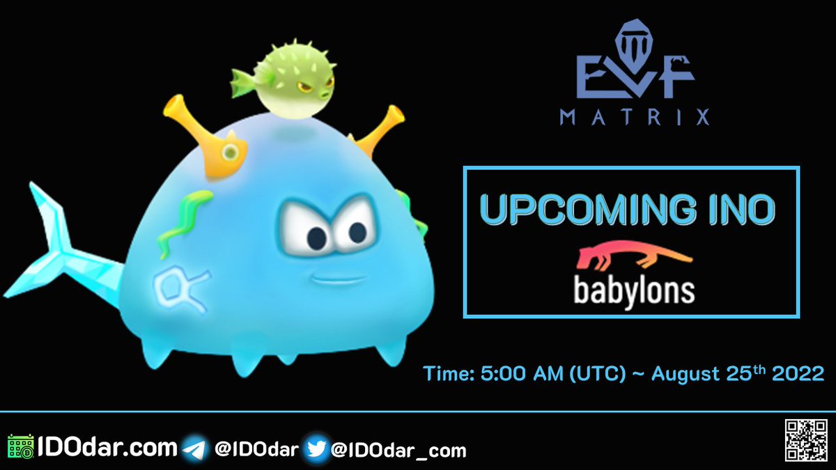 📢Upcoming INO! 🔥@Elf_Matrix #EMT will hold its #INO on @BabylonsNFT ⌛️ INO Time: August 25th, 05:00 AM #IDOdar