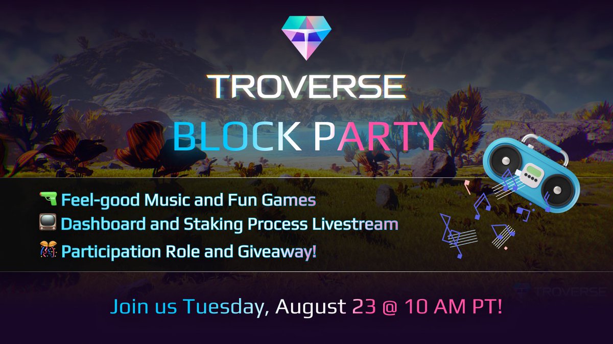 THE THIRD #TROVERSE BLOCK PARTY IS UPON US!🥳

Join us as we celebrate the Dashboard launch, 1 hour before the update goes live🔥🎉

📌Tuesday, Aug 23 @ 10 AM PT🎊
👉discord.gg/troverse

We will play games, enjoy HYPE music, livestream the Dashboard and run giveaways!🎶🔫📺🎁