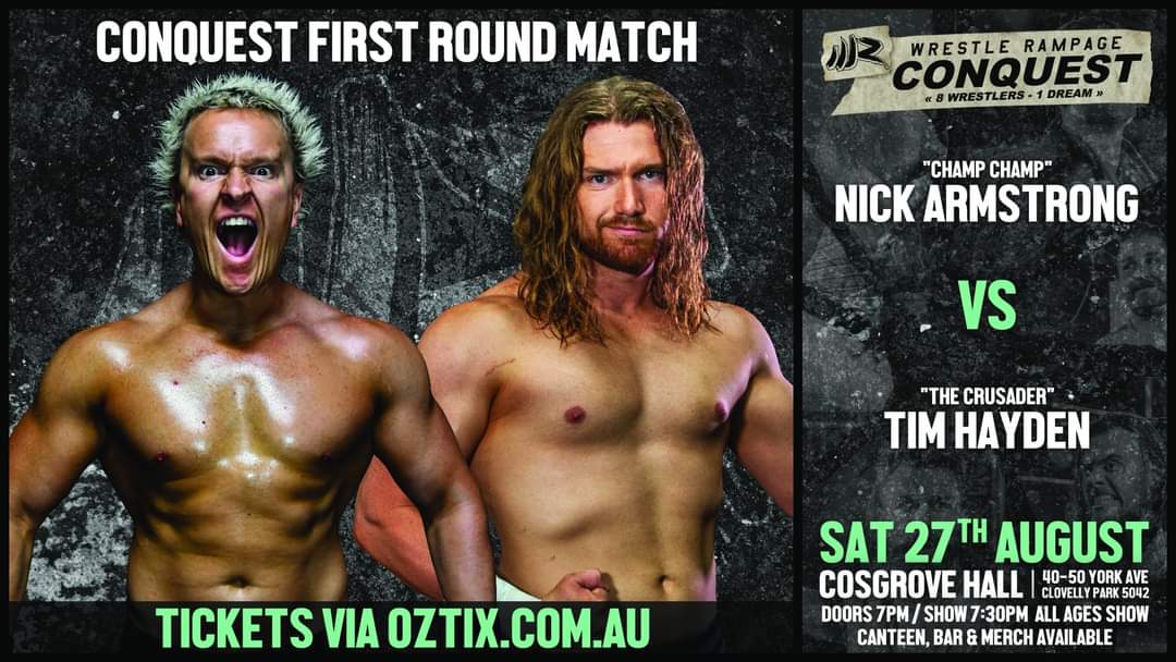 QLD's <a href="/TimHayden_duh/">Tim Hayden</a> steps up to the National spotlight for the first time against <a href="/rcwrestling/">Riot City Wrestling</a>'s <a href="/NickArmstronger/">Nick Armstrong</a>!

Witness the one night tournament live!
🎟 Tickets -> bit.ly/WRConquest