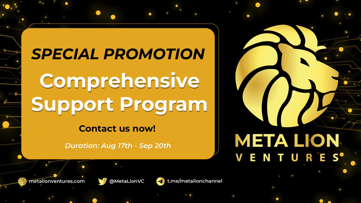 MetaLionVC's tweet photo. [SPECIAL PROMOTION]

Blockchain Promotion Program in September (BPP) From Meta Lion Ventures

Meta Lion Ventures present the Blockchain Promotion Program of $1000 worth to assist potential Crypto projects.

Visit here for details:
👉https://t.co/Szkn4EdHaq

#MetaLion #Blockchain https://t.co/NdROKRyLZI