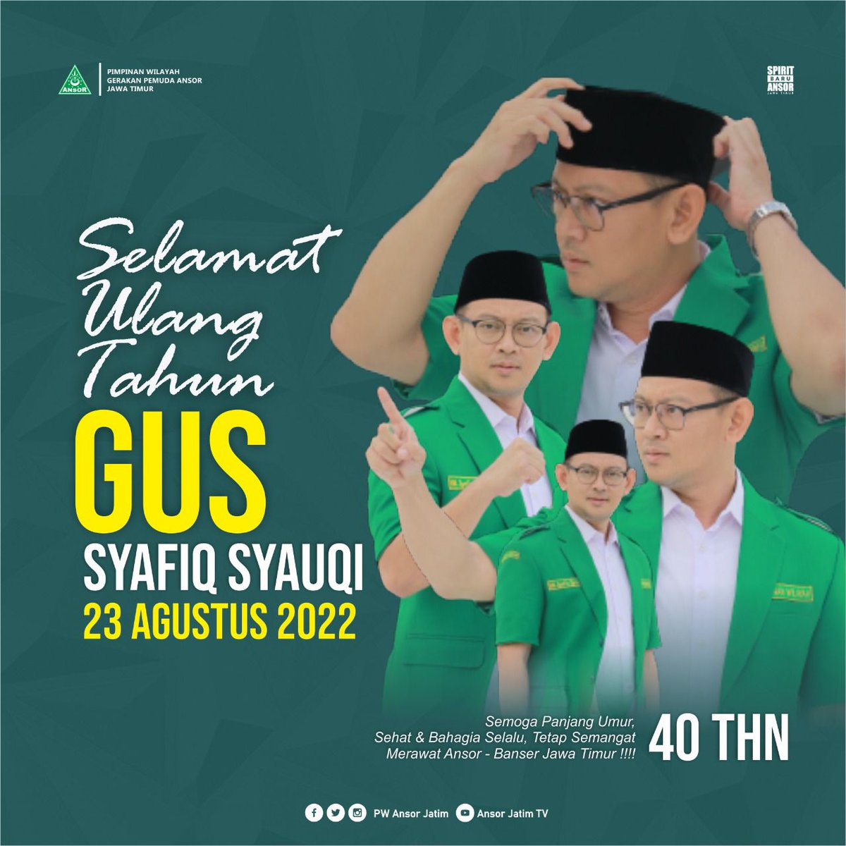 pwansorjatim's tweet photo. Selamat Ulang Tahun ke 40 Gus @syafiq_ansor 23 Agustus 2022

#HBDGusSyafiq40 https://t.co/owyNIh7r8q