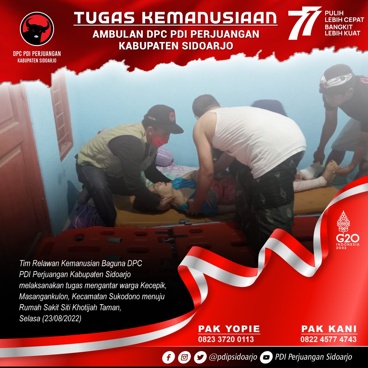 pdipsidoarjo's tweet photo. BAGUNA Sidoarjo
Tim Relawan Kemanusian Baguna DPC PDI Perjuangan Kabupaten Sidoarjo melaksanakan tugas mengantar warga Kecepik, Masangankulon, Kec. Sukodono menuju Rumah Sakit Siti Khotijah Taman, Selasa (23/08/2022).
.
#Baguna
#PDIPerjuangan
#pdiperjuanganjatim
#pdipsidoarjo https://t.co/IbvCVORDWA