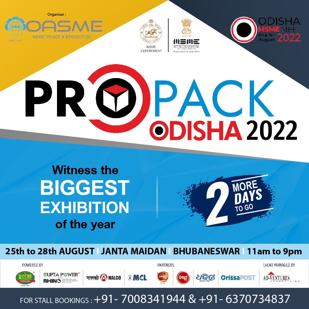 OASME_Odisha's tweet photo. #ProPackOdisha
Visitors your wait is going to be over in #2days
Come and encourage our dynamic #Entrepreneurs
Experience the mouthwatering #Food and #Beverage.
Place: Janta Maidan
Time: 11am to 9PM
Date: 25th-28th August
@minmsme @MsmeDepartment @CMO_Odisha @packagingdigest https://t.co/46Nzskcft5
