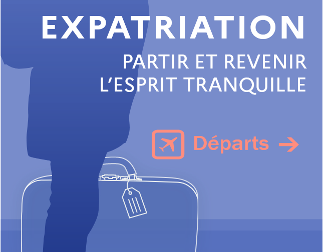 Couverture du guide "Expatriation : Partir et revenir l'esprit tranquille".
