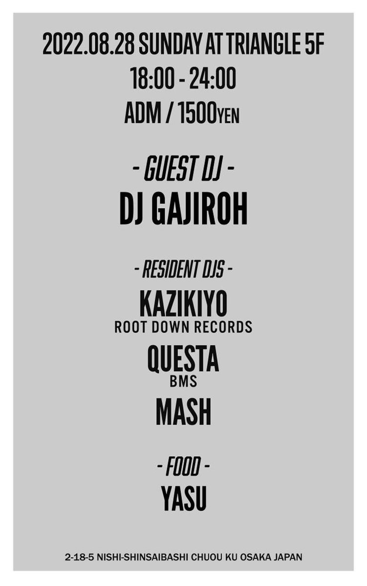 DJGAJIROH's tweet photo. SUNDAY!!

HOOFIT at @triangleosaka https://t.co/b75UWnLr9P