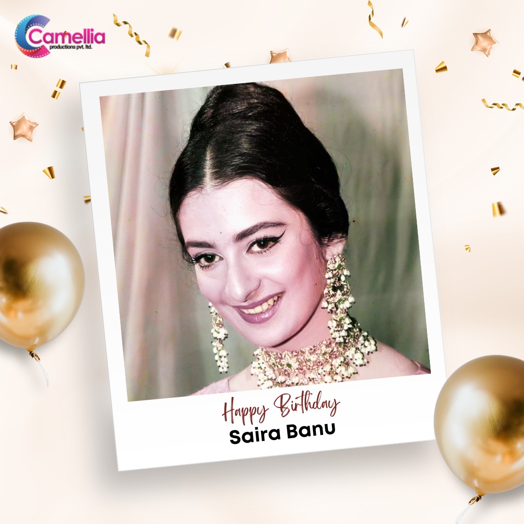 Wishing a very Happy Birthday to Saira Banu  