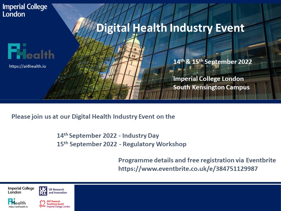 Our @AI4HealthCentre &amp; <a href="/BHFCoREImperial/">BHFCoREImperial</a>
invite you to join the Digital Health Event on 14 &amp; 15 Sep 2022.  The event brings together academia, industry &amp; regulators to present &amp; discuss innovative systems in the domain of #digitalhealth.  Free registration eventbrite.co.uk/e/digital-heal….