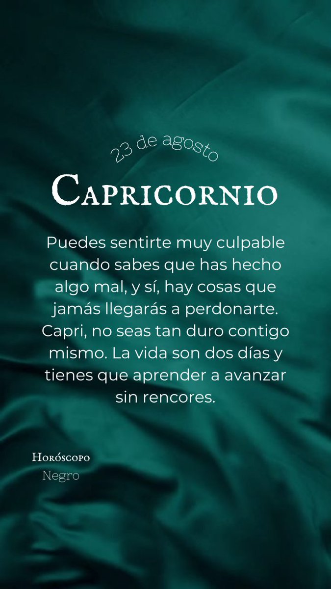 El horóscopo diario del 23 de agosto para #Capricornio ♑🔮✨ #horoscoponegro