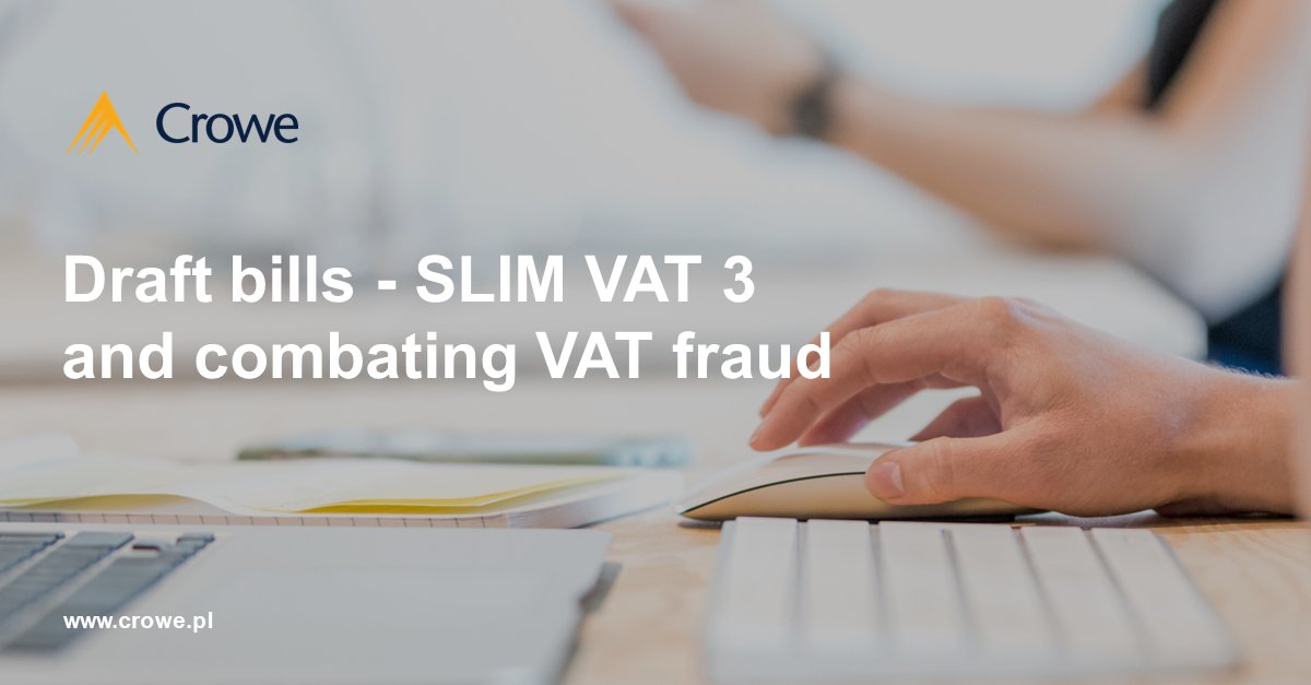 crowe_pl's tweet photo. The Ministry of Finance is consulting on two bills - the so-called SLIM VAT 3 and a draft bill amending the Goods and Services Tax Act and the National Tax Administration Act. What changes does the legislator propose?

👉 https://t.co/cYTS1HAGoE

#SlimVAT3 #Podatki #Tax https://t.co/ZPHrr2FRV9
