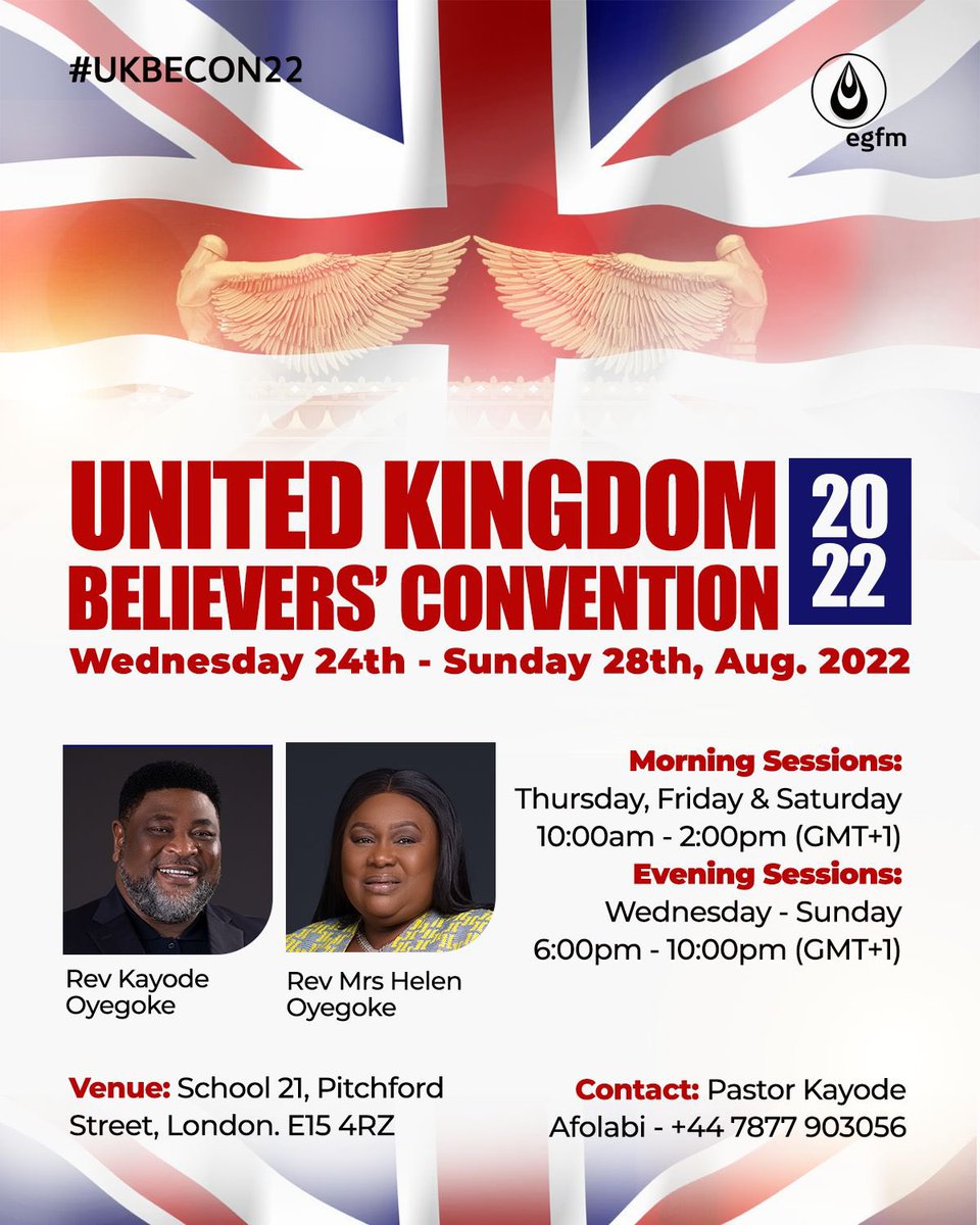 egfmuk's tweet photo. United Kingdom Believers’ Convention 2022 beckons 

Date: Wednesday 24th - Sunday 28th of August, 2022

Morning Sessions: 10:00am - 2:00pm

Evening Sessions: 6:00pm - 10:00pm

Venue: School 21, Pitchford Street, London. E15 4RZ

#EGFMUK https://t.co/sMvAxojHq6