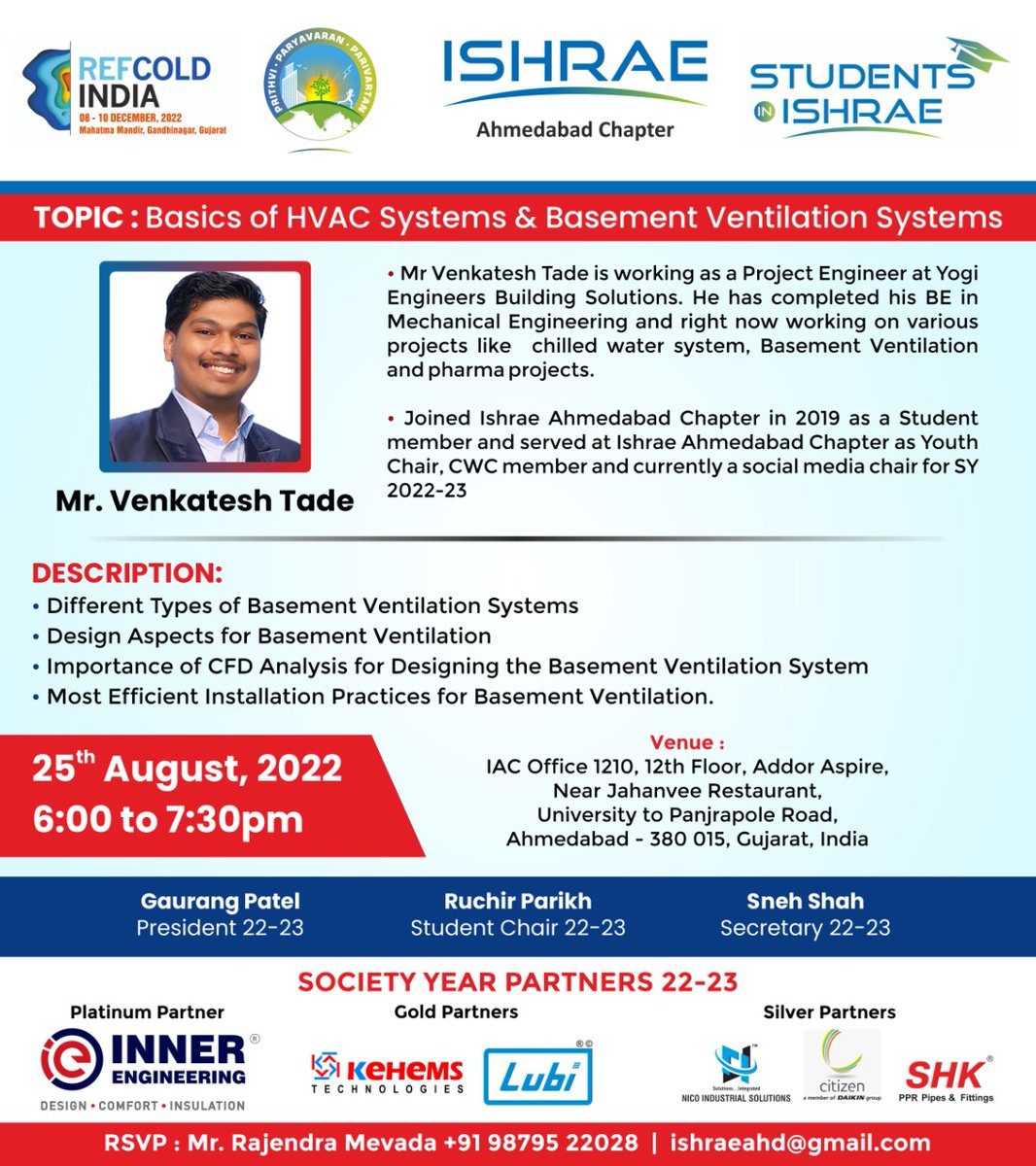 ChapterIshrae's tweet photo. ISHRAE Ahmedabad Chapter has organised an exclusive program for students on "Basics of HVAC systems &amp; Basement Ventilation Systems" by Venkatesh Tade. 

Date: 25th August 2022
Time: 6.00 PM to 7.30 PM
Venue: IAC Office, Addore Aspire, Near Jahanvee Restuarant, Panjrapole https://t.co/Es8oYv7G08