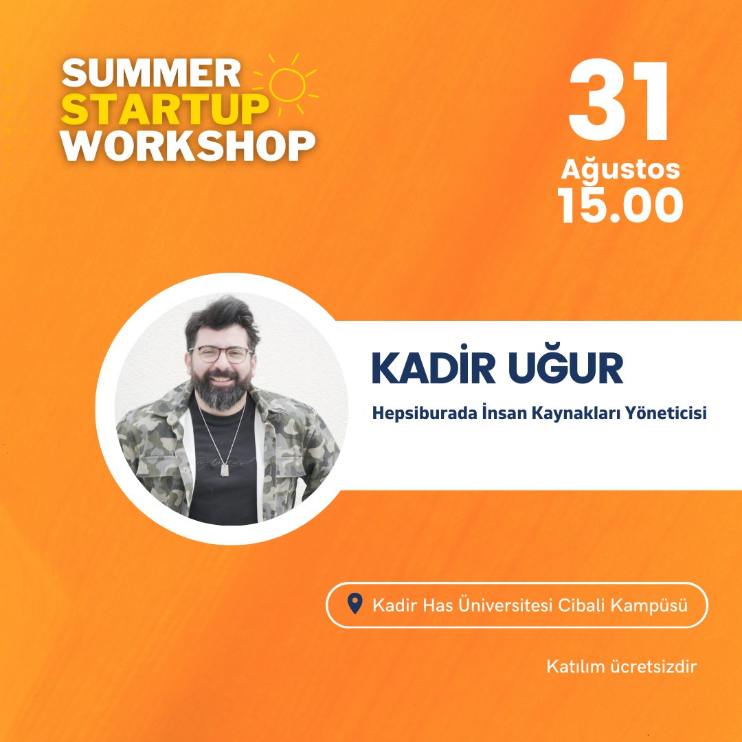 fullsepp's tweet photo. Summer Startup Workshop 31 Ağustos saat 15.00'te Kadir Has Üniversitesi Cibali Kampüsünde, Hepsiburada insan kaynakları yöneticisi Kadir Uğur konuğumuz olacak!
#fullsepp #khas #kadiruğur #workshop #hepsiburada #insankaynakları #eticaret https://t.co/kv97SRR19A