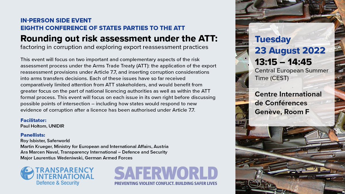 ATTExpertGroup's tweet photo. 📣 HAPPENING NOW! Join us in Room  F for the @Saferworld &amp; @TI_Defence side event on the application of the #ArmsTreaty Article 7.7 reassessment criterion and how to incorporate corruption into export decisions #CSP8 https://t.co/6iXx5kDxh6