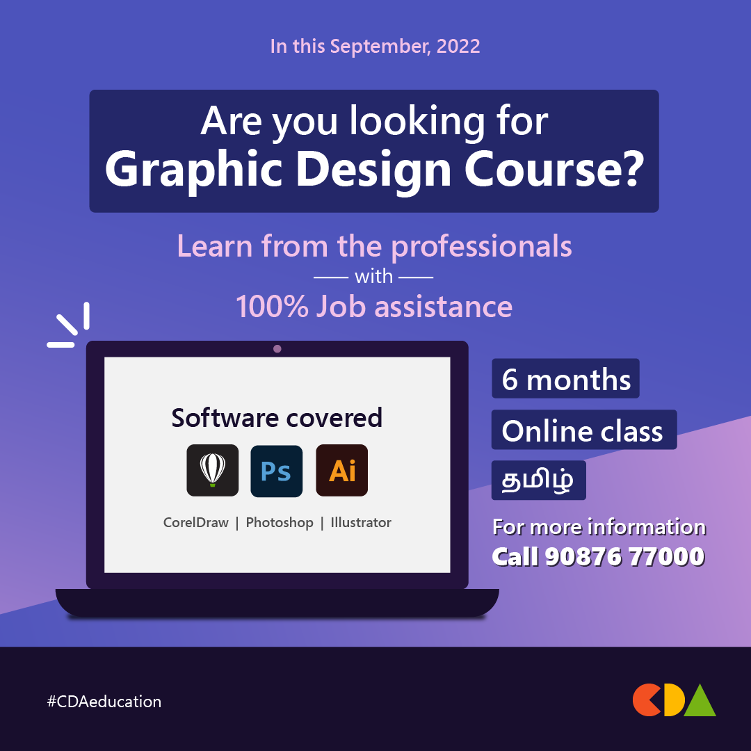 Admissions starting now! call for more information.

#cdaeducation #cda #graphicdesigncourse #multimediacourse #graphicdesigner #learngraphicdesign #adobe #coreldraw #photoshop #illustrator #tamildesigner #coimbatore #tamil #tamilnadu #india #skillindia #job #career