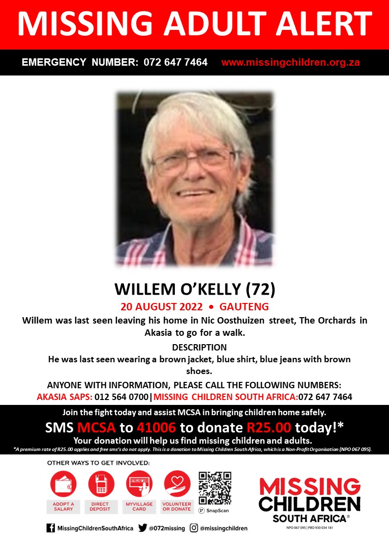 #MCSAMissing 

Willem O'Kelly (72) was last seen 20 August 2022. 
If you personally, or your company | or your place of work, would like to make a donation to #MCSA, please click here to donate: missingchildren.org.za/page/donate