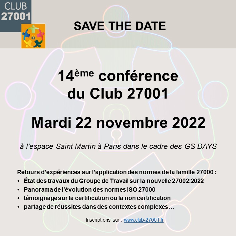 Club27K's tweet photo. 📅 #savethedate 📅
La conférence annuelle du Club 27001 se tiendra le 22-11-22 à Paris dans le cadre des #GSDAYS.
Les inscriptions seront bientôt disponible sur notre site.
#iso27001 #ISO27K #Conf27K https://t.co/acCE8Mzzq9