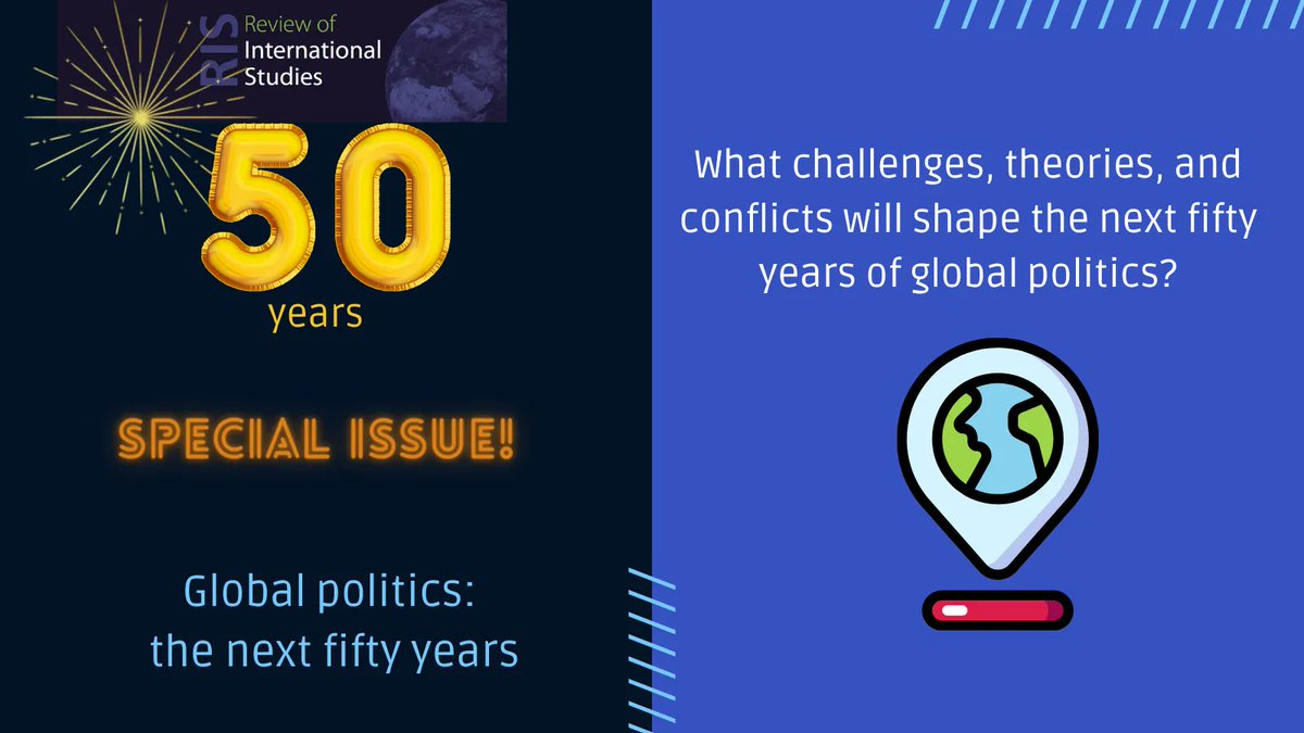 BISA - British International Studies Association (@mybisa) on Twitter photo CfP: <a href="/RISjnl/">RIS</a> at 50!!!
To celebrate turning 50, RIS next special issue: Global politics: the next 50 years
Submit your article proposals by 1 October
More info here: bisa.ac.uk/news/review-in…
@martincoward @OrtiOricellari <a href="/cmoulin/">carolina moulin</a> @MatPaterson @NishaVShah <a href="/MajaZehfuss/">Maja Zehfuss</a> <a href="/azejcek/">Andreja Zevnik</a> CfP: <a href="/RISjnl/">RIS</a> at 50!!!
To celebrate turning 50, RIS next special issue: Global politics: the next 50 years
Submit your article proposals by 1 October
More info here: bisa.ac.uk/news/review-in…
@martincoward @OrtiOricellari <a href="/cmoulin/">carolina moulin</a> @MatPaterson @NishaVShah <a href="/MajaZehfuss/">Maja Zehfuss</a> <a href="/azejcek/">Andreja Zevnik</a>