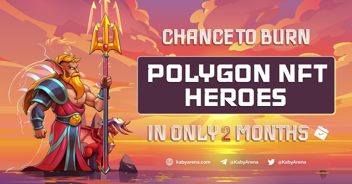 🔥BURN POLYGON NFT HEROES - VALID FOR 2 MONTHS🔥

💰Have no time to play #Polygon heroes? You can now burn them to get the in-game KGT

☑️Conversion value: 1 #NFT = stars * 1500 #KGT

⏲Campaign will last until Oct 22, 2022

Wish you have fun &amp; relaxing moments when playing Kaby!