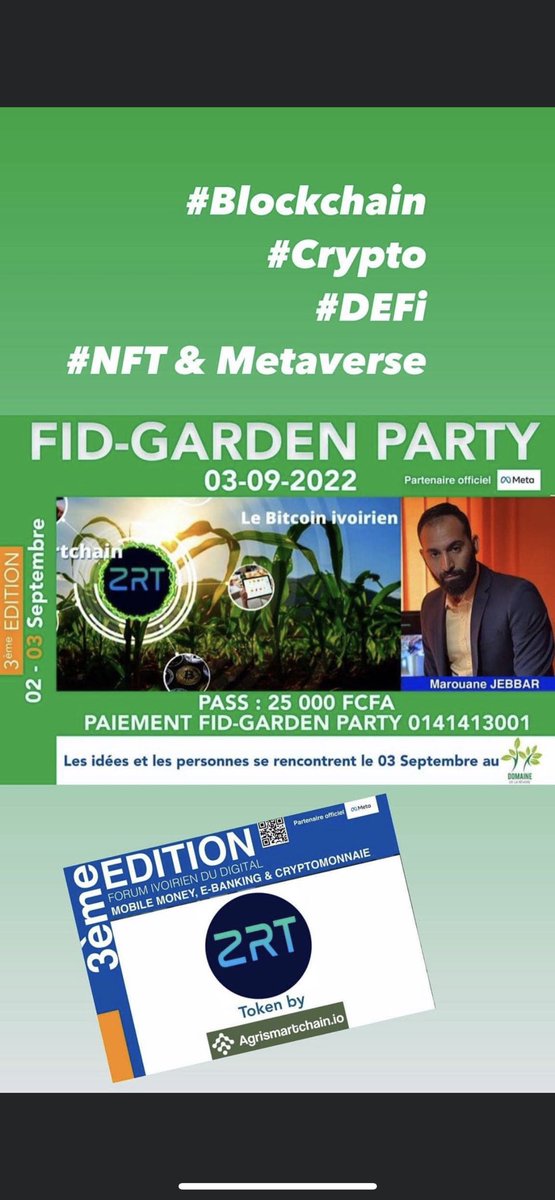 Rendez-vous le 03 - 09 - 2022 au FID - Forum Ivoirien du Digital 
#blockchain
#cryptomonnaie
#DeFi
#nft
#Metaverse
#ZRT
ZRT by Agrismartchain